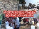 Hạn mặn khốc liệt: Những giải pháp then chốt