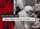 Tình hình dịch COVID-19 ở Việt Nam tính đến trưa 22-8