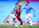 Trận đại chiến giữa Liverpool và Man City 'có biến'