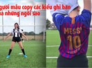 Hot girl bắt chước các kiểu ghi bàn của những siêu sao