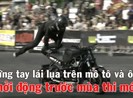 'Mắt chữ O, miệng chữ A' với màn biểu diễn mô tô ngoạn mục