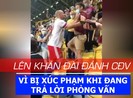 Cầu thủ bỏ ngang cuộc phỏng vấn lên khán đài đấm CĐV