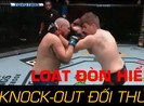 Tung hàng loạt đòn hiểm knock out đối thủ