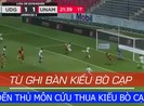 Ghi bàn kiểu bò cạp, bắt bóng cũng kiểu bò cạp