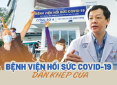 Bệnh viện Hồi sức COVID-19 ở TP.HCM dần khép cửa...