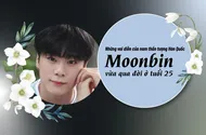 Những vai diễn của nam thần tượng Hàn Quốc Moonbin vừa qua đời ở tuổi 25