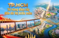 TP.HCM, 50 năm, đô thị, văn minh, hiện đại, nghĩa tình, Phú Mỹ Hưng, Thủ Thiêm, Nhiêu Lộc