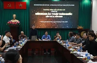 Liên hoan ảo thuật toàn quốc: Là dịp đánh giá chất lượng ảo thuật gia
