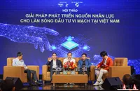 Cần làm gì để phát triển nguồn nhân lực vi mạch bán dẫn tại Việt Nam?