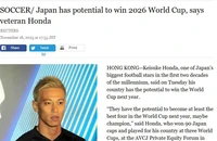 Keisuke Honda: Tuyển Nhật Bản có tiềm năng vô địch World Cup 2026