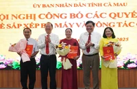 Cà Mau công bố các quyết định về sắp xếp bộ máy và nhân sự