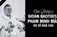 Đức Hồng y Gioan Baotixita Phạm Minh Mẫn qua đời