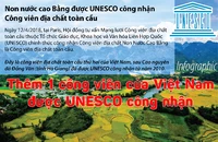 Thêm 1 công viên của Việt Nam được UNESCO công nhận 