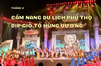 Du lịch Phú Thọ dịp giỗ Tổ Hùng Vương 2023 có gì độc đáo?