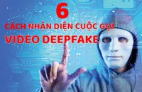 Infographic: 6 cách nhận diện cuộc gọi video deepfake