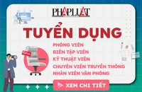 Thông báo: Báo Pháp Luật TP.HCM tuyển dụng nhiều vị trí việc làm