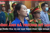 Hình ảnh bà Trương Mỹ Lan hầu tòa trong vụ án Vạn Thịnh Phát giai đoạn 2
