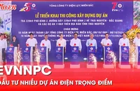 Năm 2024, EVNNPC đầu tư nhiều dự án điện trọng điểm
