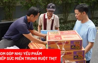 Chung tay, đồng lòng hướng về miền Trung ruột thịt 