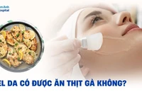 Peel da có ăn được thịt gà không?