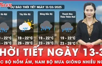 Dự báo thời tiết ngày 13-3: Bắc Bộ nồm ẩm, Nam Bộ mưa giông nhiều nơi 