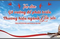 Báo Pháp Luật TP.HCM tổ chức tọa đàm 'Gỡ vướng để phát triển thương hiệu ngành yến sào'