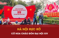 Video: Thủ đô rực rỡ cờ hoa trước thềm Đại hội XIV