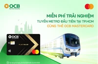 Trải nghiệm miễn phí tuyến Metro đầu tiên tại TP.HCM với thẻ OCB Mastercard