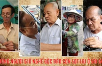 Những người giữ nghề độc đáo còn sót lại ở Sài Gòn
