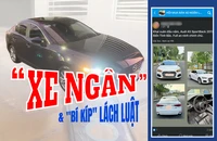 Điều tra: Thâm nhập thị trường 'xe ngân' - Kỳ 2: Chợ 'xe ngân' công khai và những chiêu lách luật