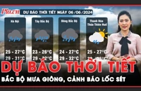 Dự báo thời tiết 6-6: Bắc bộ mưa giông, cảnh báo lốc sét và gió giật mạnh 