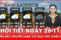 Thời tiết ngày 26-11: Miền Bắc bước vào đợt mưa rét đầu tiên trong năm, mưa tập trung vào chiều tối