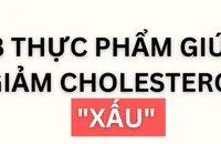8 thực phẩm giúp giảm cholesterol "xấu"
