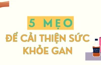 5 mẹo để cải thiện sức khỏe gan