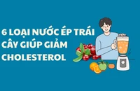 6 loại nước ép trái cây giúp giảm cholesterol