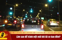 Làm sao để tránh mệt mỏi khi lái xe ban đêm?