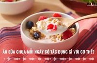 Ăn sữa chua mỗi ngày có tác dụng gì với cơ thể?