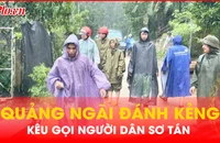 Quảng Ngãi: Đánh kẻng kêu gọi người dân sơ tán khỏi vùng nguy cơ sạt lở, lũ quét