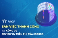 ‘Săn việc’ với công cụ Review CV miễn phí của JobsGO