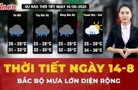 Dự báo thời tiết ngày 14-8: Bắc bộ có mưa lớn diện rộng 