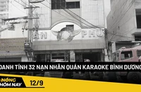 Nóng hôm nay: Xác định danh tính 32 nạn nhân vụ cháy quán karaoke ở Bình Dương