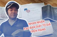 Trailer điều tra: Nhan nhản rao bán giấy tờ giả trên mạng xã hội