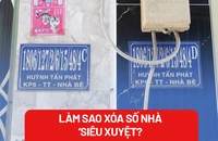 Làm sao xóa mê trận số nhà 'siêu xuyệt' ở TP.HCM?