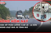 Nóng hôm nay: Xem xét lại phân luồng cao tốc Cam Lộ - La Sơn; Hàng loạt nhà xe tăng giá dịp lễ