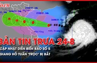 Bản tin trưa 24-8: Cập nhật diễn biến bão số 5; Công an Đồng Nai bắt giang hồ Tuấn 'trọc'