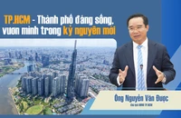 Chủ tịch Nguyễn Văn Được: TP.HCM - Thành phố đáng sống, vươn mình trong kỷ nguyên mới