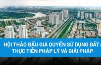 Video: Chuyên gia khuyến nghị về đấu giá quyền sử dụng đất