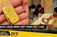 Nóng hôm nay: Giá vàng nhẫn 9999 vẫn 'một mình một chợ'
