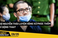 Nóng hôm nay: Xử phúc thẩm vụ Alibaba, vợ Nguyễn Thái Luyện xin vắng mặt 