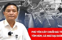 Phú Yên xây dựng chuỗi giá trị bền vững cho tôm hùm, cá ngừ đại dương